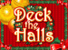 Игровой автомат Deck The Halls